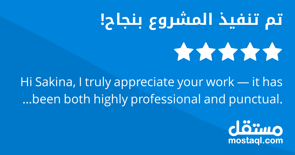 Hi Sakina, I truly appreciate your work it has been both highly professional and punctual. Thank you for your comprehensive efforts and the quality youve delivered throughout the process.