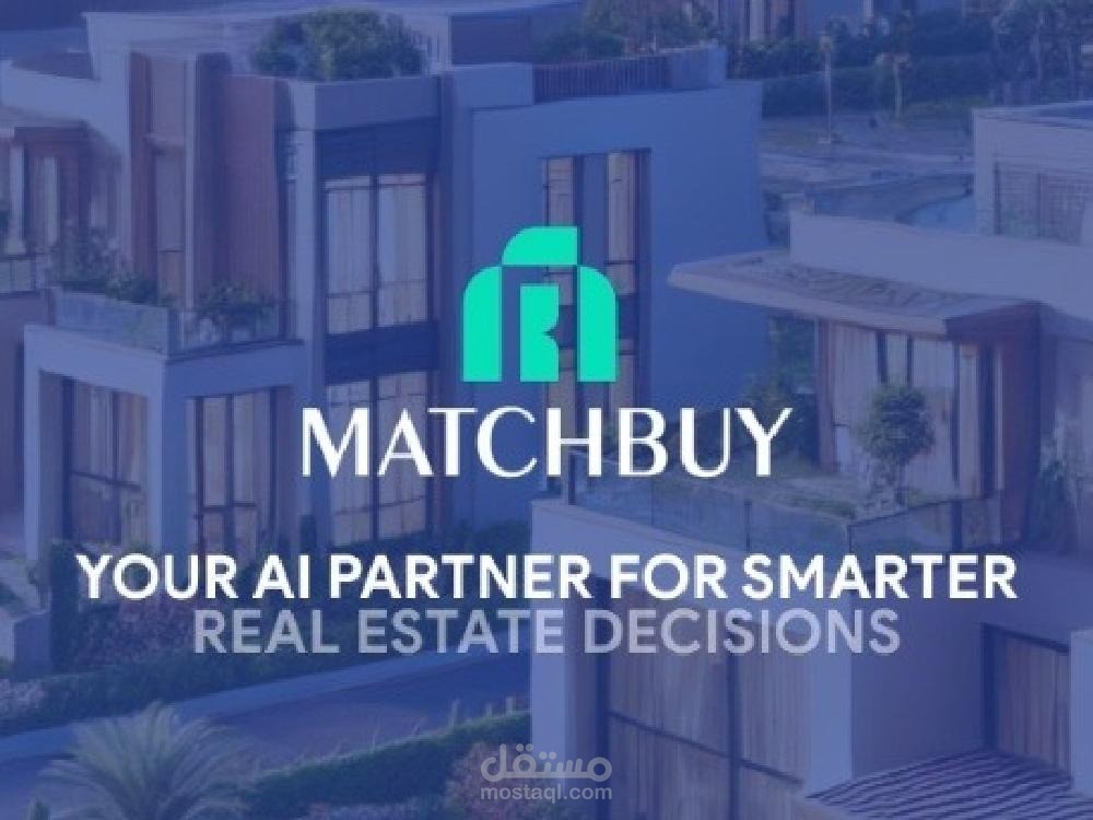MatchBuy: AI-Powered Real Estate Assistant & Property Matchmaker