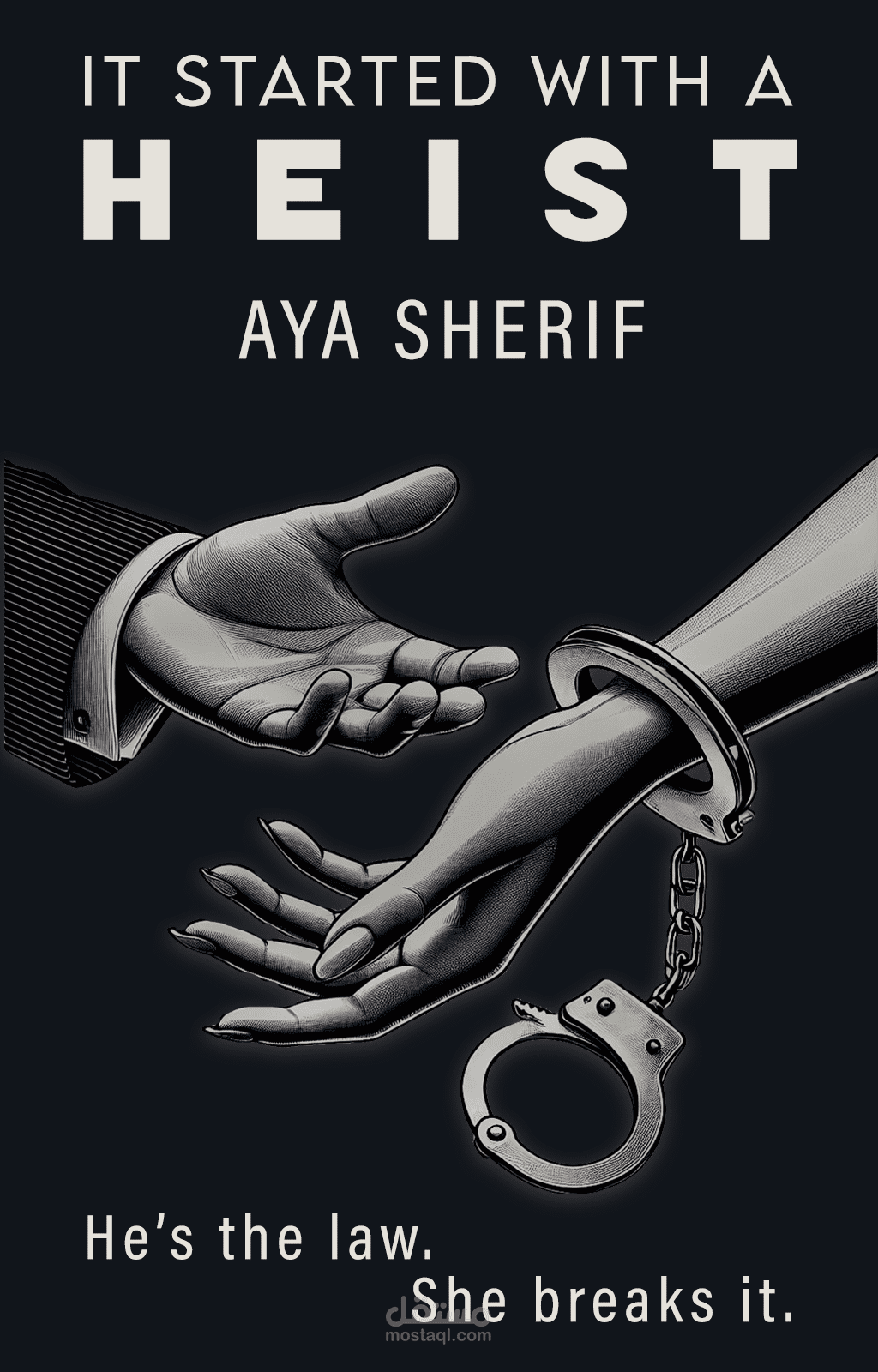 It Started with a Heist (Novel)