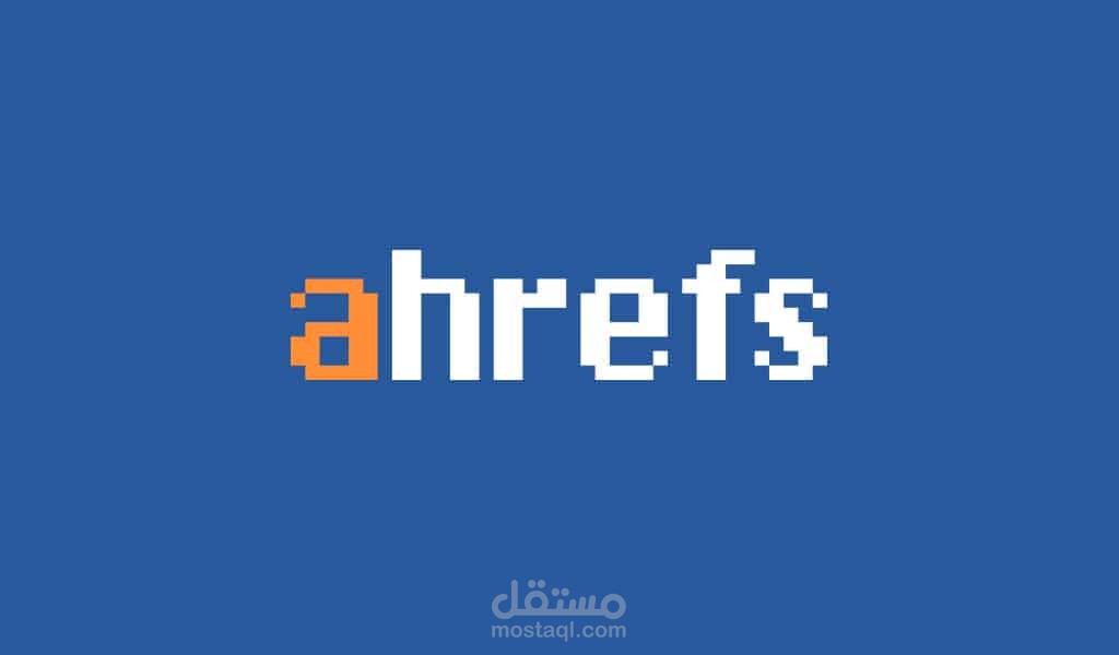 فحص دوري لموقع العميل باستخدام أداة Ahrefs