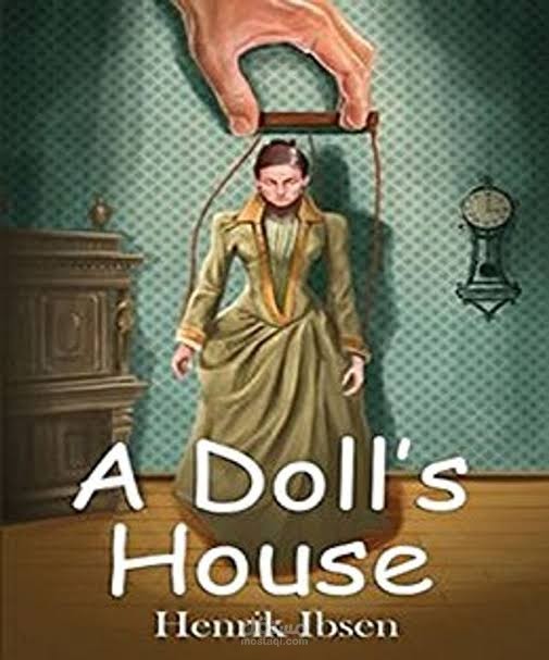 تلخيص رواية A doll,s house  وترجمتها