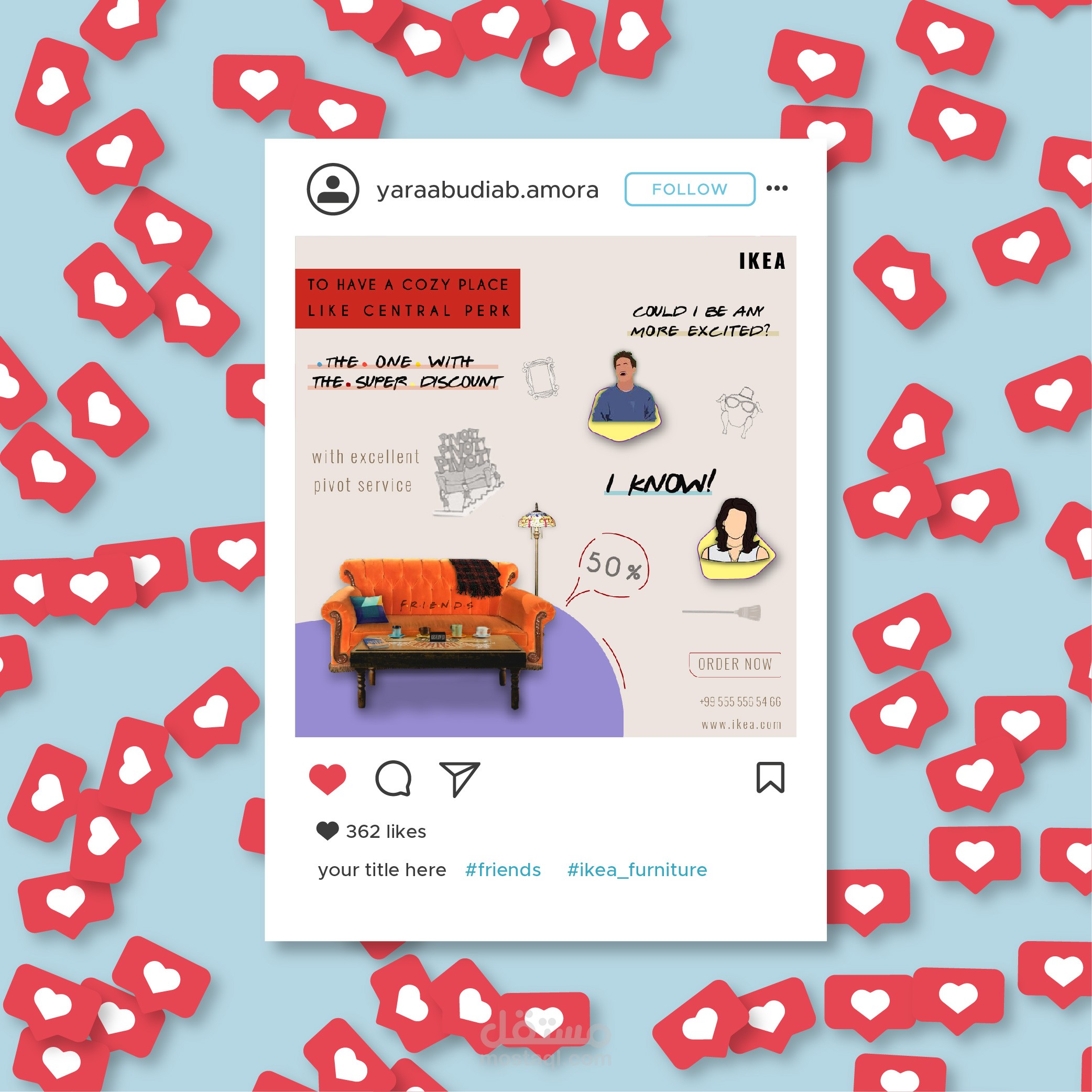 Poster Design-IKEA & Friends Advertising- تصميم بوستر دعائي ل ايكيا ومسلسل فريندز