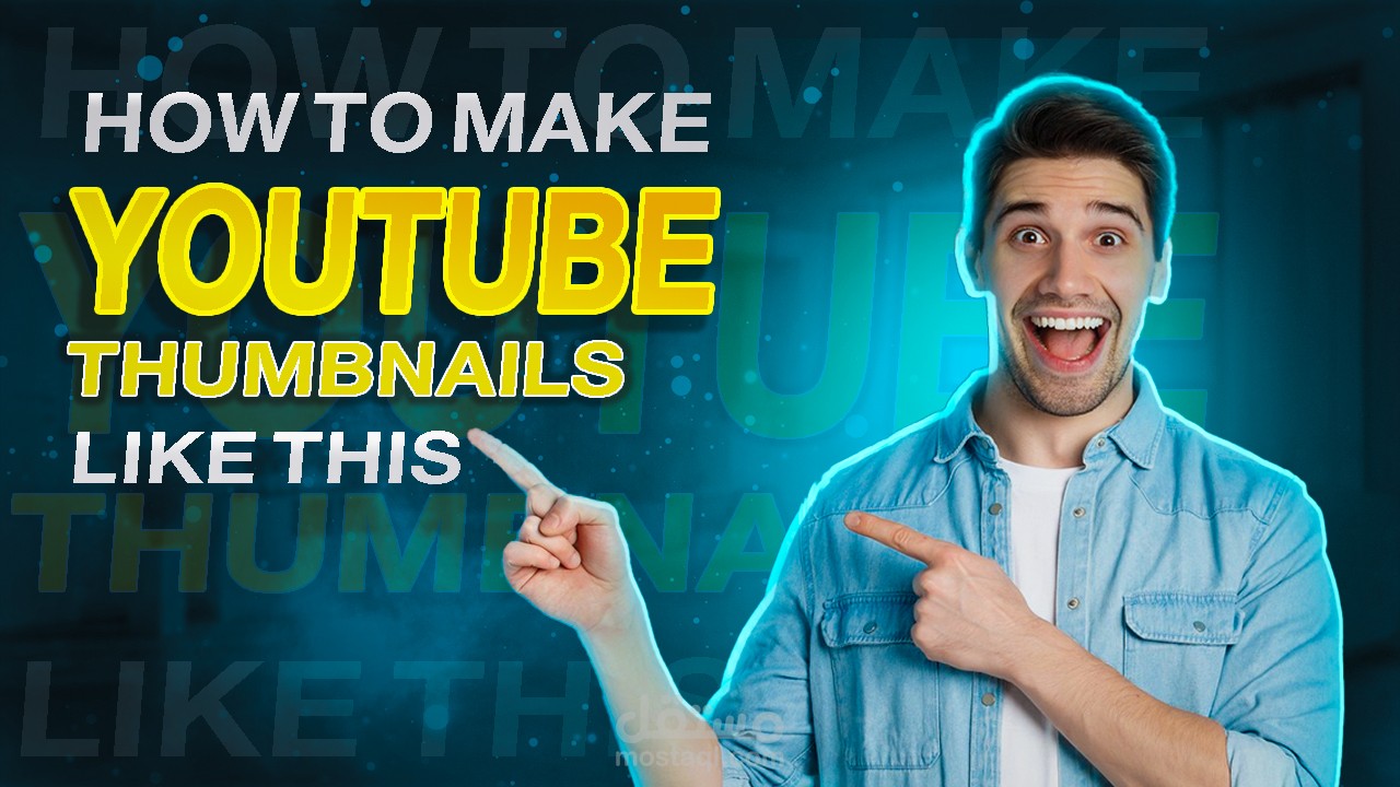 تصميم صورة مصغرة  thumbnail   لقنوات اليوتيوب بطريقة جذابة واحترافية