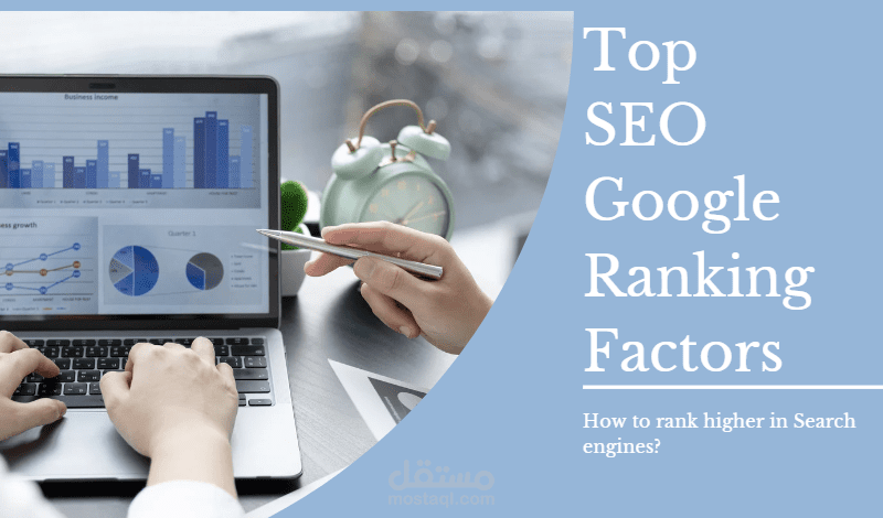 كتابة مقال متوافق مع SEO عن Top SEO google ranking factors