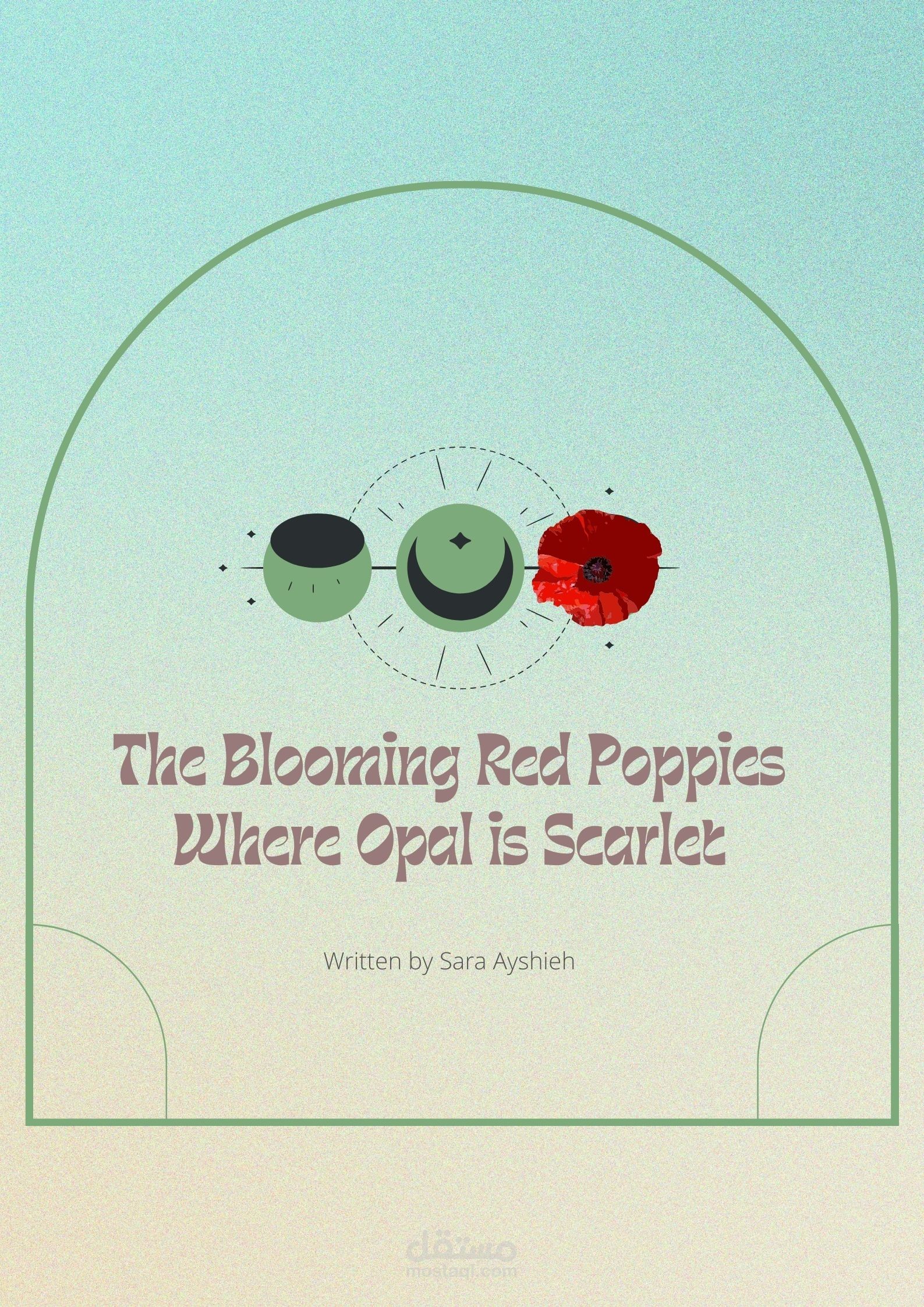 قصة قصيرة باللغة الإنجليزية من تأليفي بعنوان "The Blooming Red Poppies Where Opal is Scarlet"