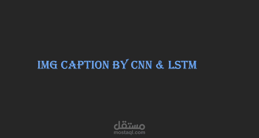 Image Caption Generator with CNN & LSTM