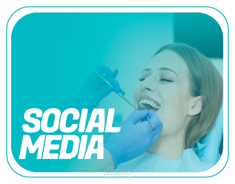Social Media - Dental Clinic