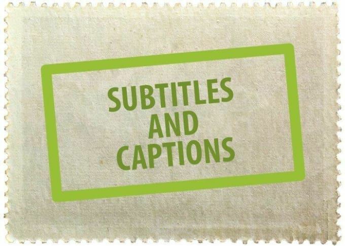 ترجمة الفيديو (Subtitling) من العربية إلى الإنجليزية والعكس