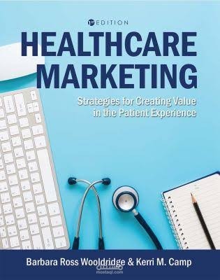 ترجمة واعادة تصميم كتاب Healthcare Marketing: Strategies for Creating Value in the Patient Experience