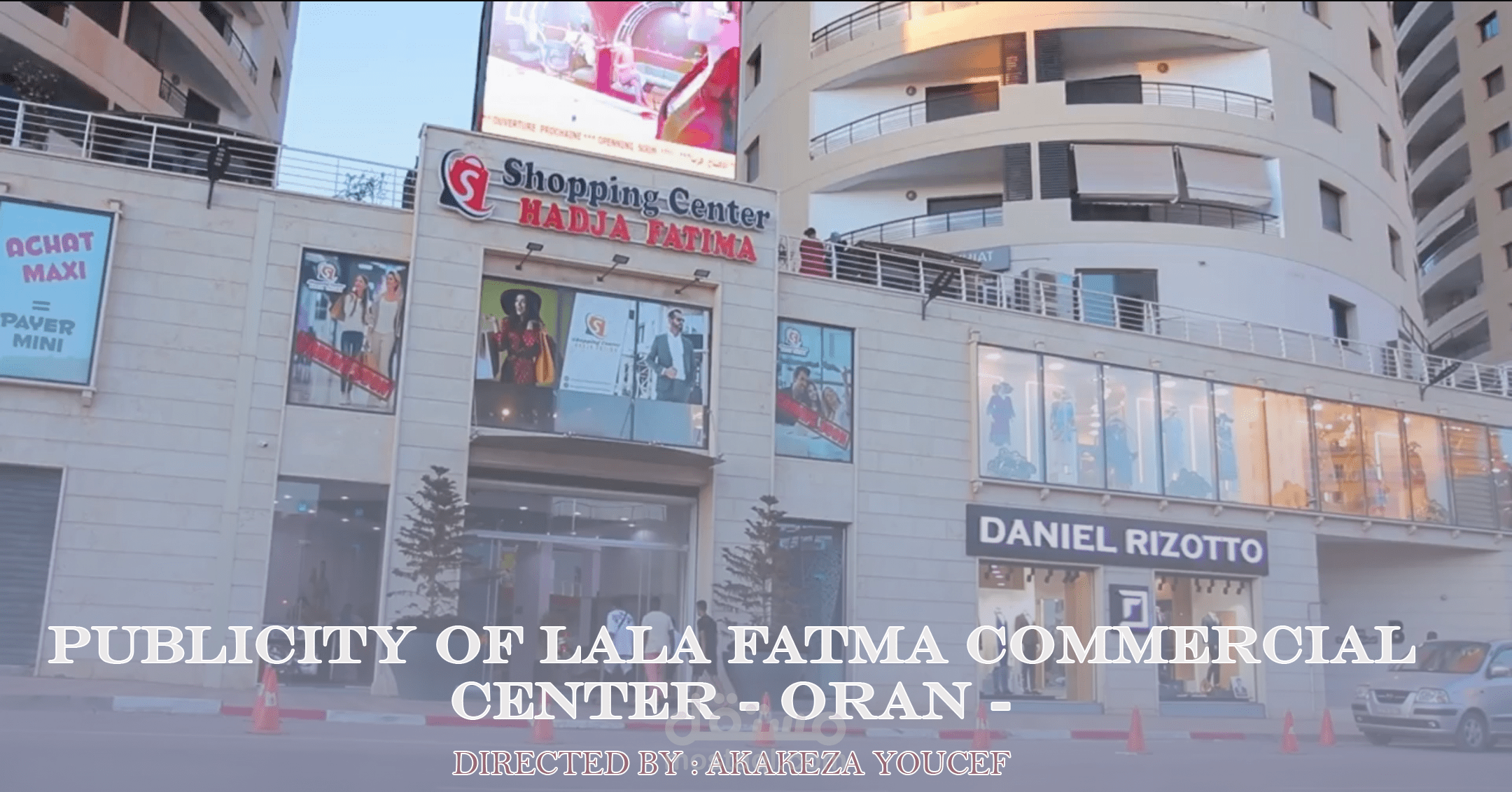 Publicity Of Lala Fatma Oran Commercial Center