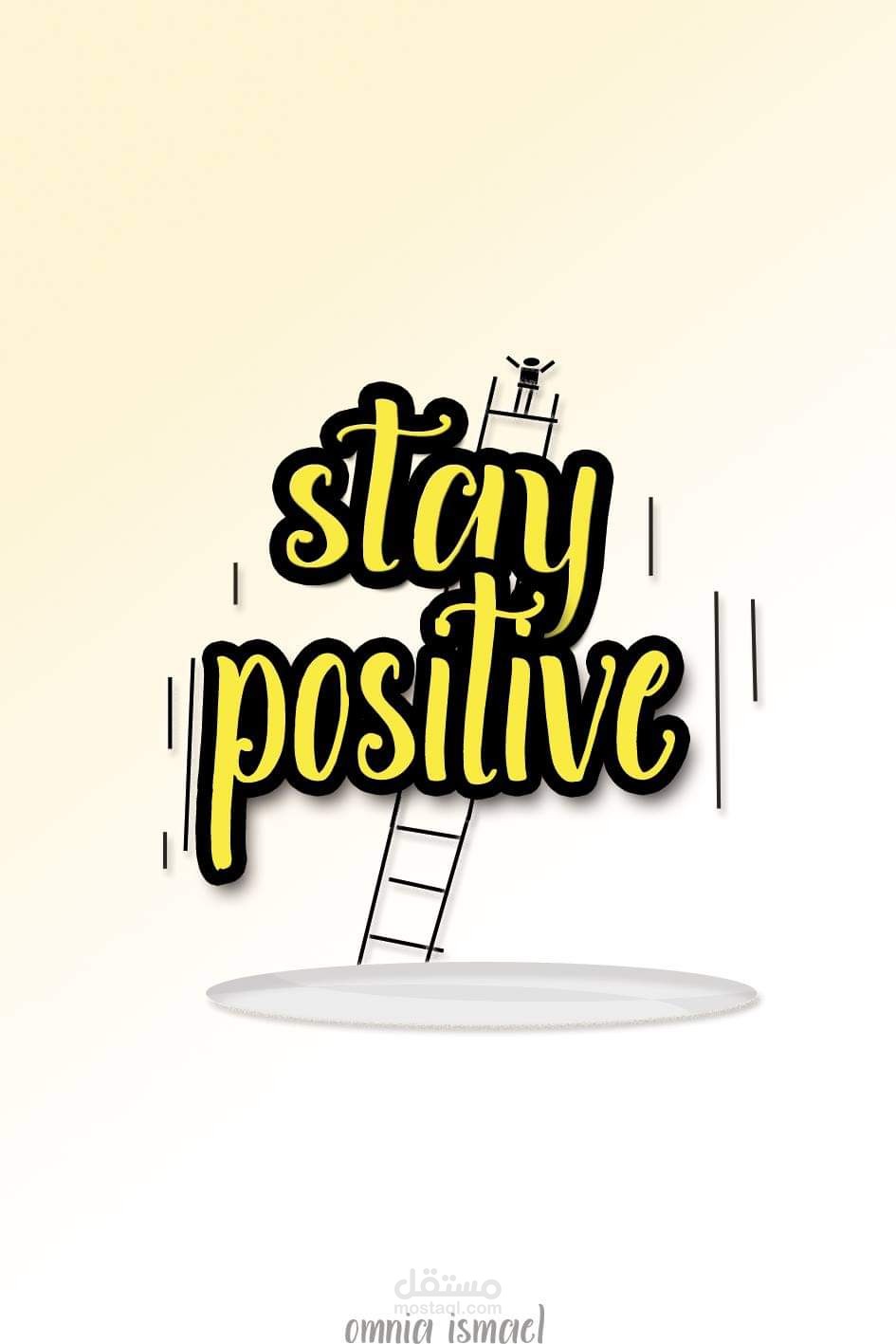 Stay positive