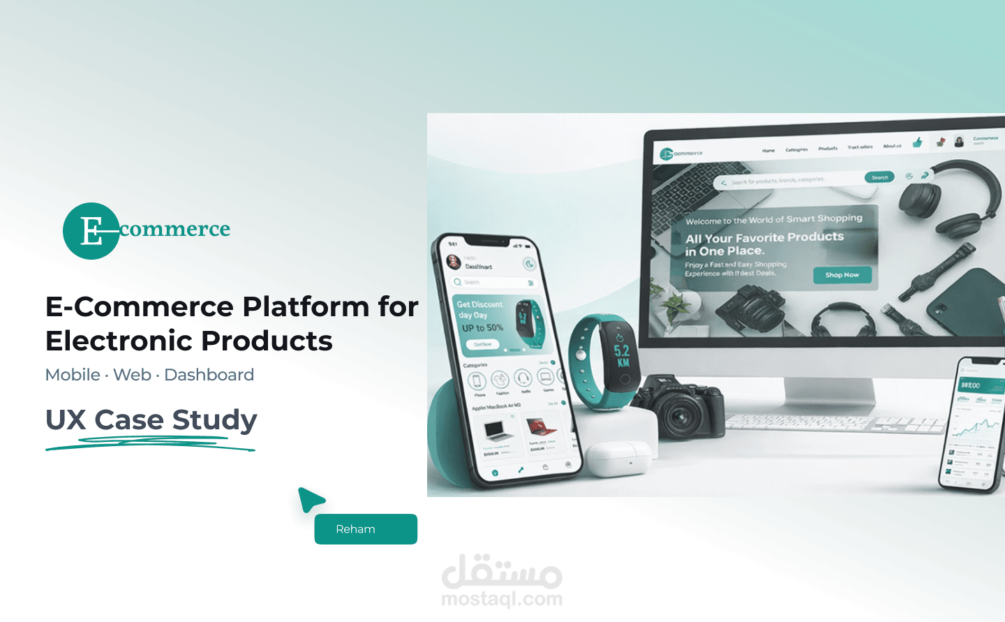 Multi-Platform E-Commerce Experience | تصميم نظام تجارة إلكترونية متكامل (متجر + تطبيق + لوحة تحكم)