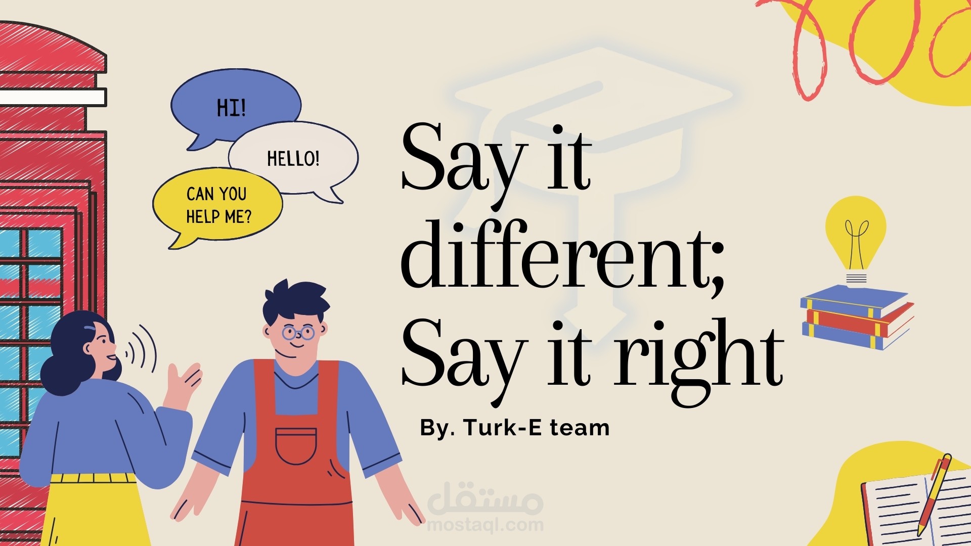 Say it different; Say it right