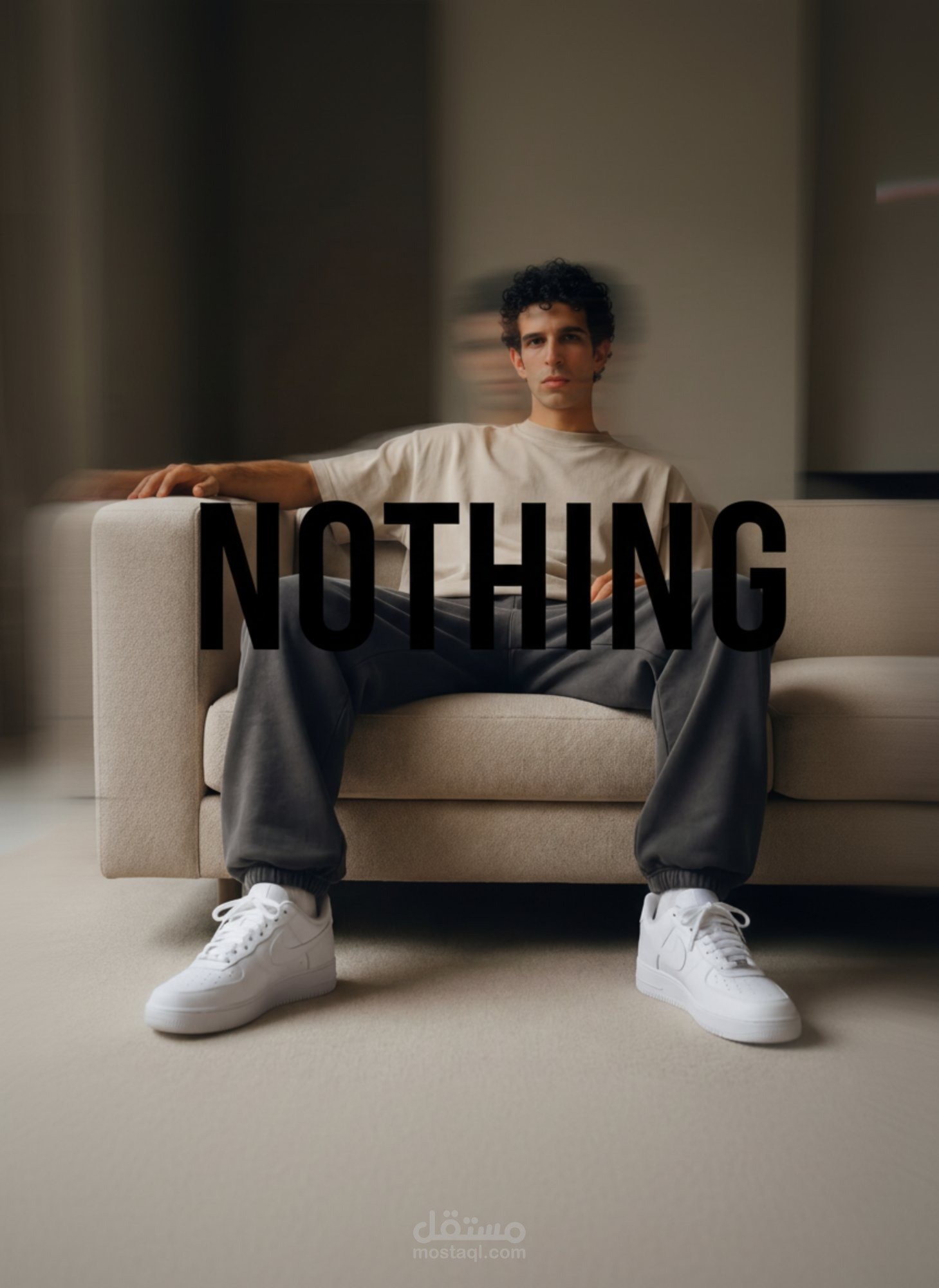 Just sit. Just exist. Just NOTHING