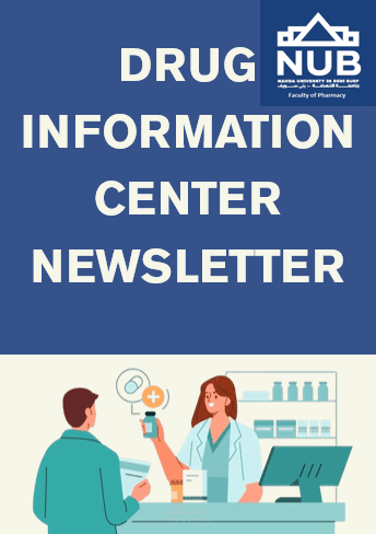 DRUG INFORMATION CENTER NEWSLETTER