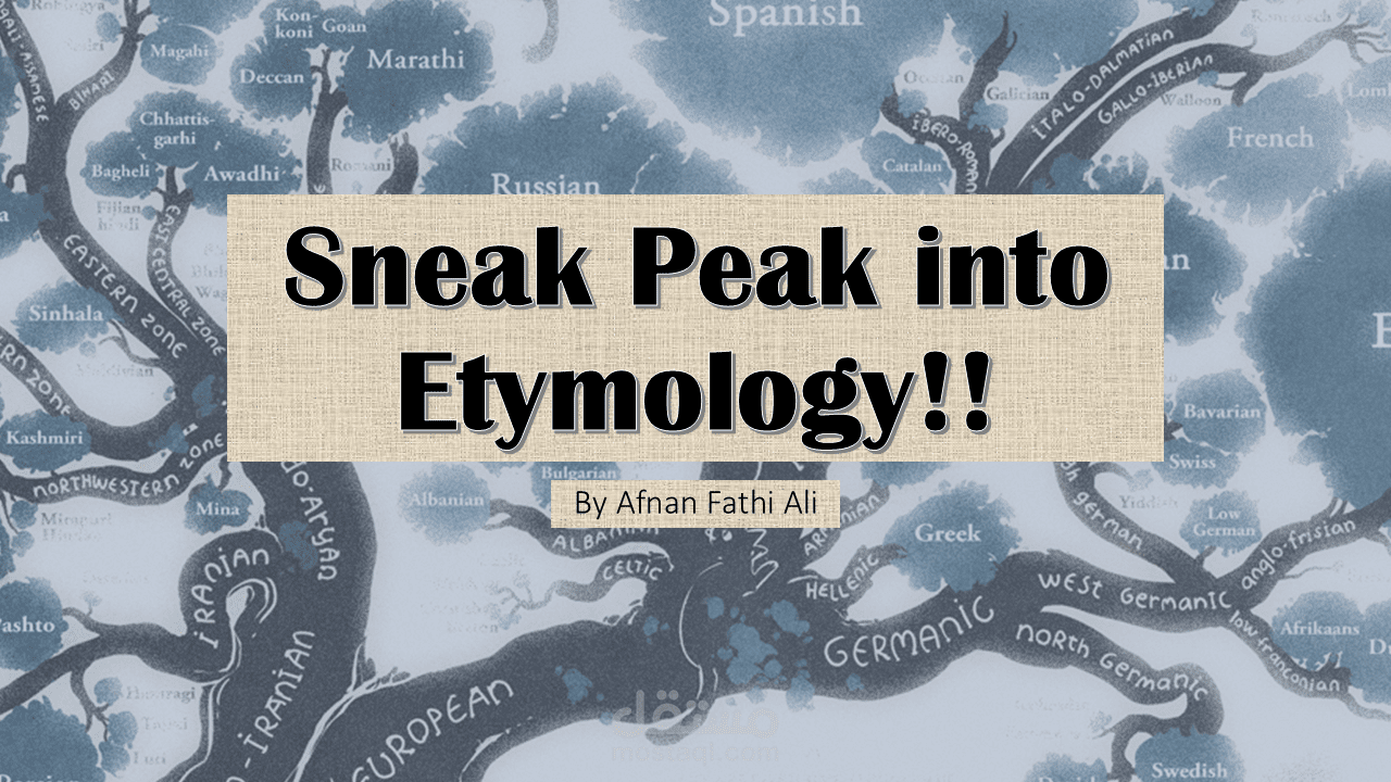 تصميم وبحث عرض عن علم أصول اللغة في اللغة الأنجليزية (Etymology)