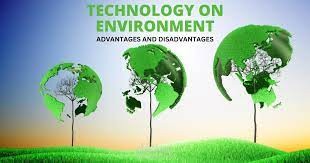 Effects of Technology on Society & the Environment