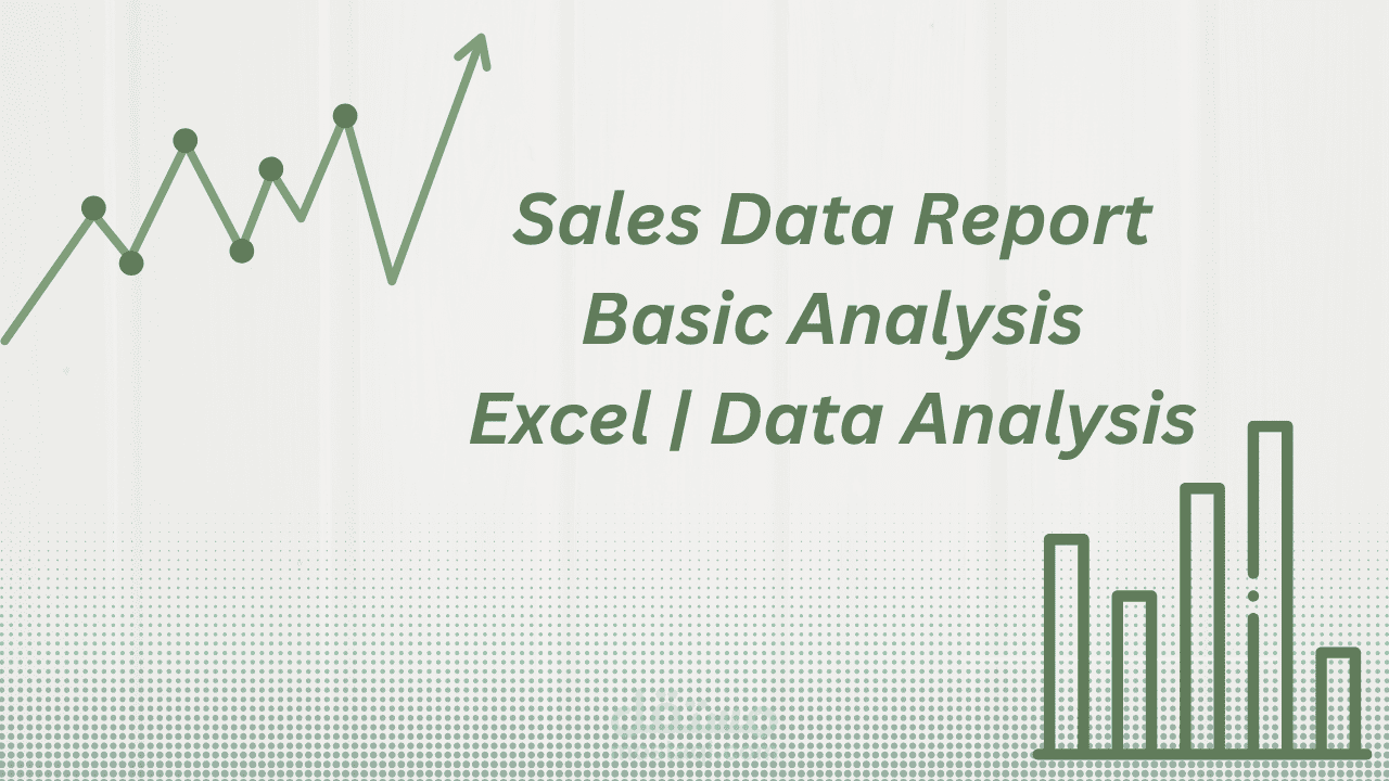 ? Sales Data Report & Basic Analysis
