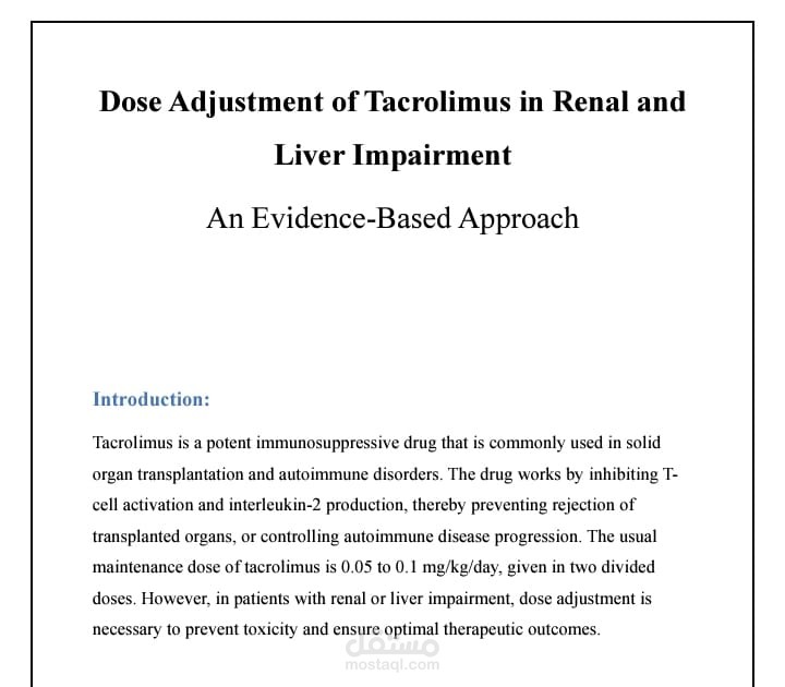 Dose Adjustment of Tacrolimus in Renal and Liver Impairment- (An Evidence-Based Approach)