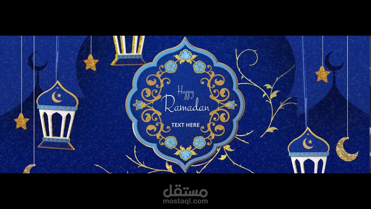 فيديو للتهنئة بشهر رمضان المبارك و عيد الام و غيرها بمقاسات مواقع السوشسال ميديا المختلفة