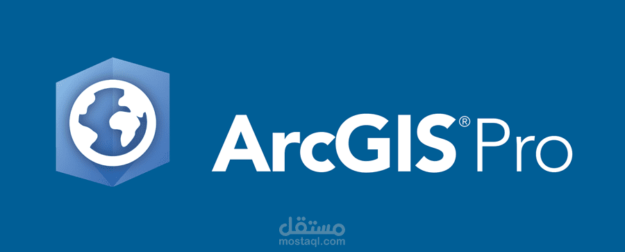 استخدام الArcGIS Pro