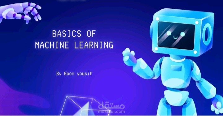 تصميم عرض تقديمي يشرح اساسيات ال Machine learning