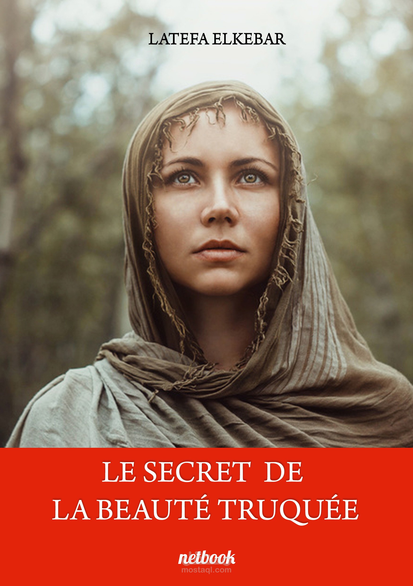 سر الجمال المزيف باللغة الفرنسية  Le secrét de la beauté truqueé