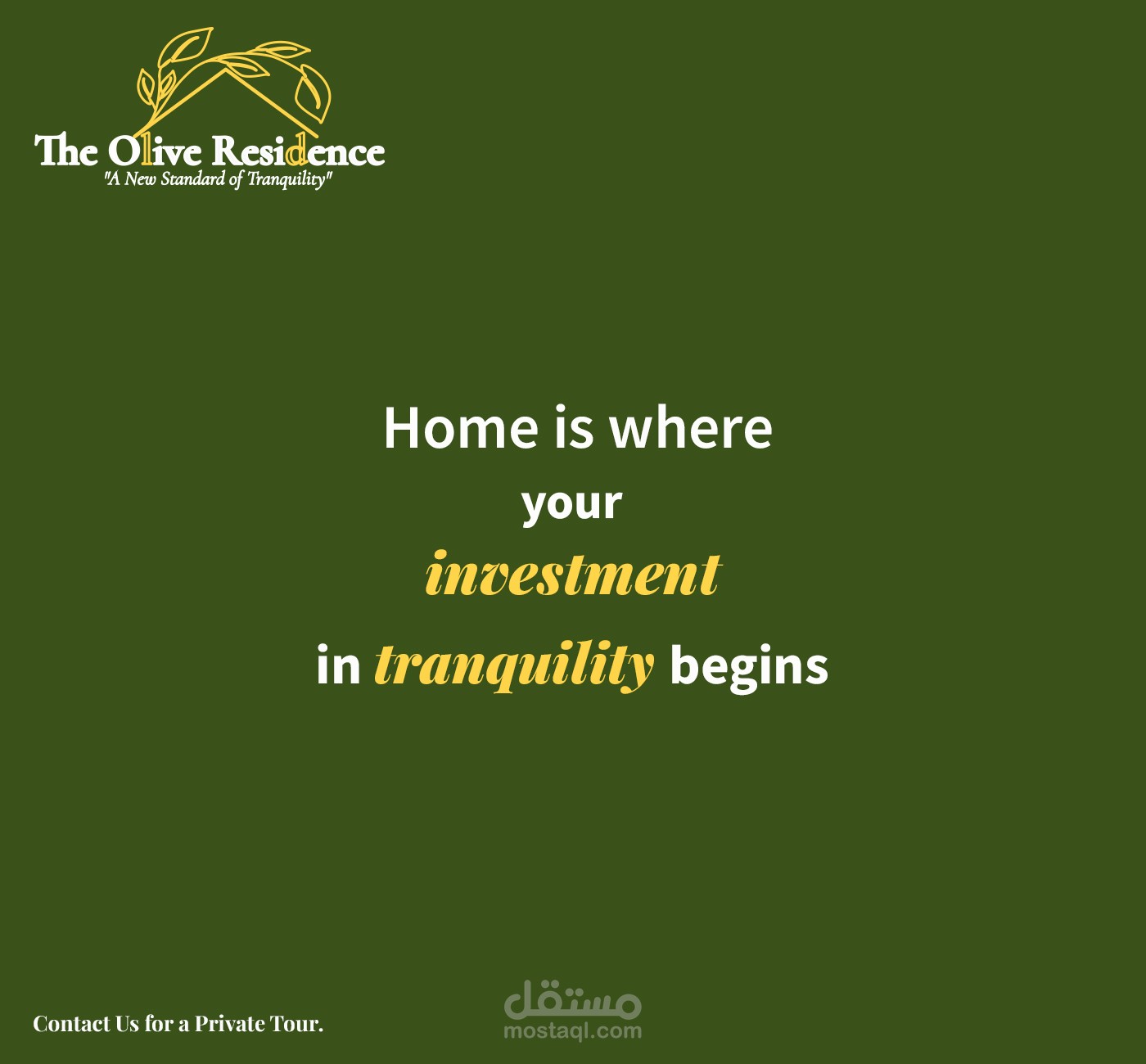 تصميم هوية بصرية وحملة إعلانية لمنصة تواصل اجتماعي لمشروع عقاري فاخر (Minimalist Luxury) The Olive Residence