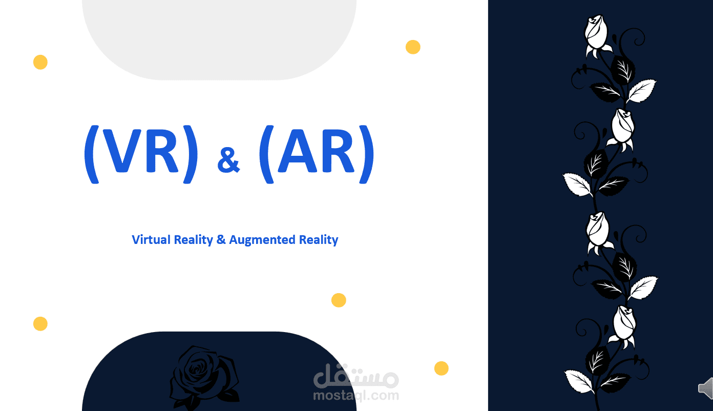 Presentation about Virtual Reality & Augmented Reality