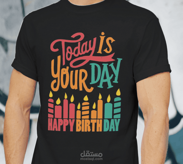 Today is your day T-shirt