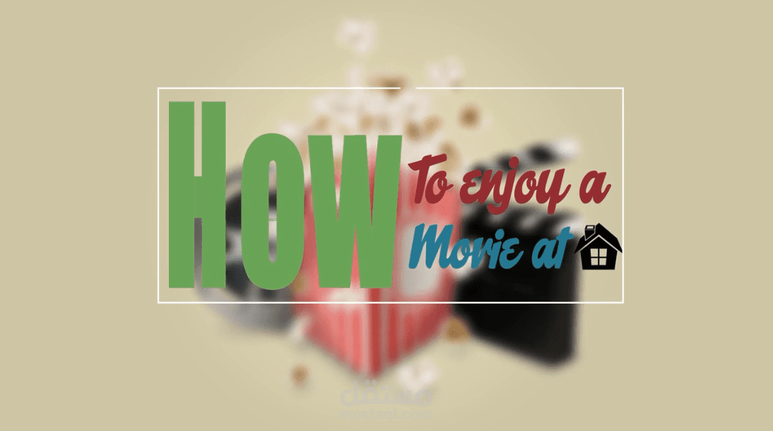 Enjoy A Movie at Home