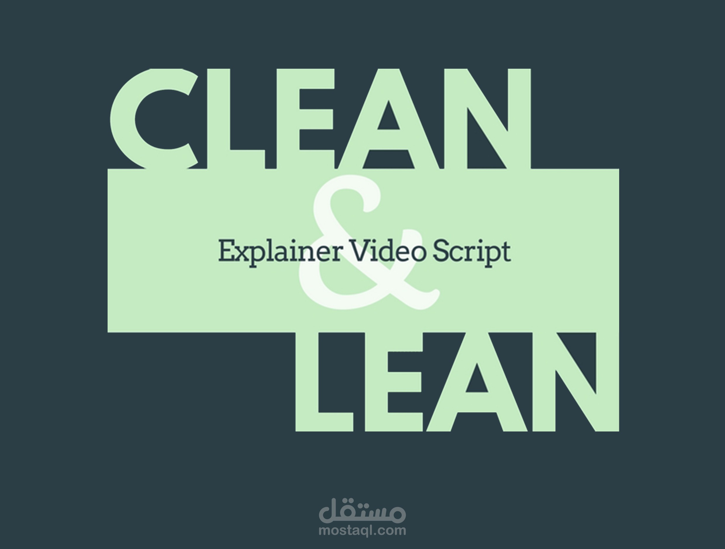 Explainer Video Script - Clean and Lean