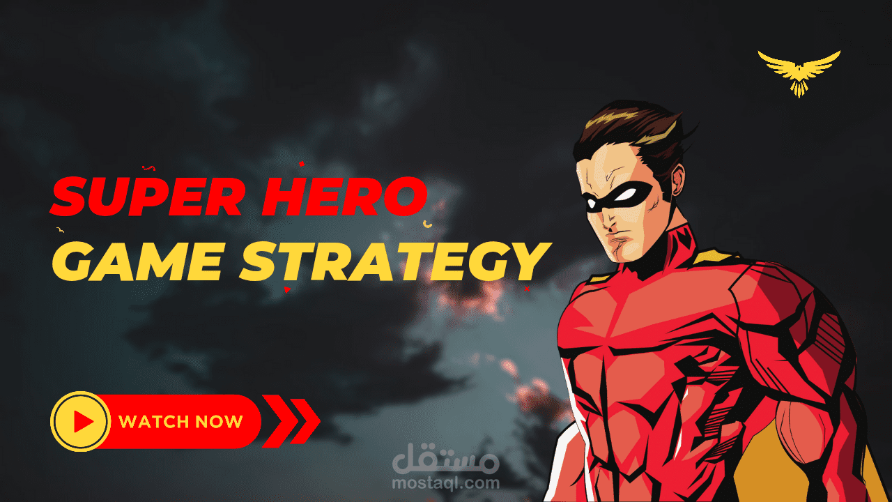 Super hero game strategy