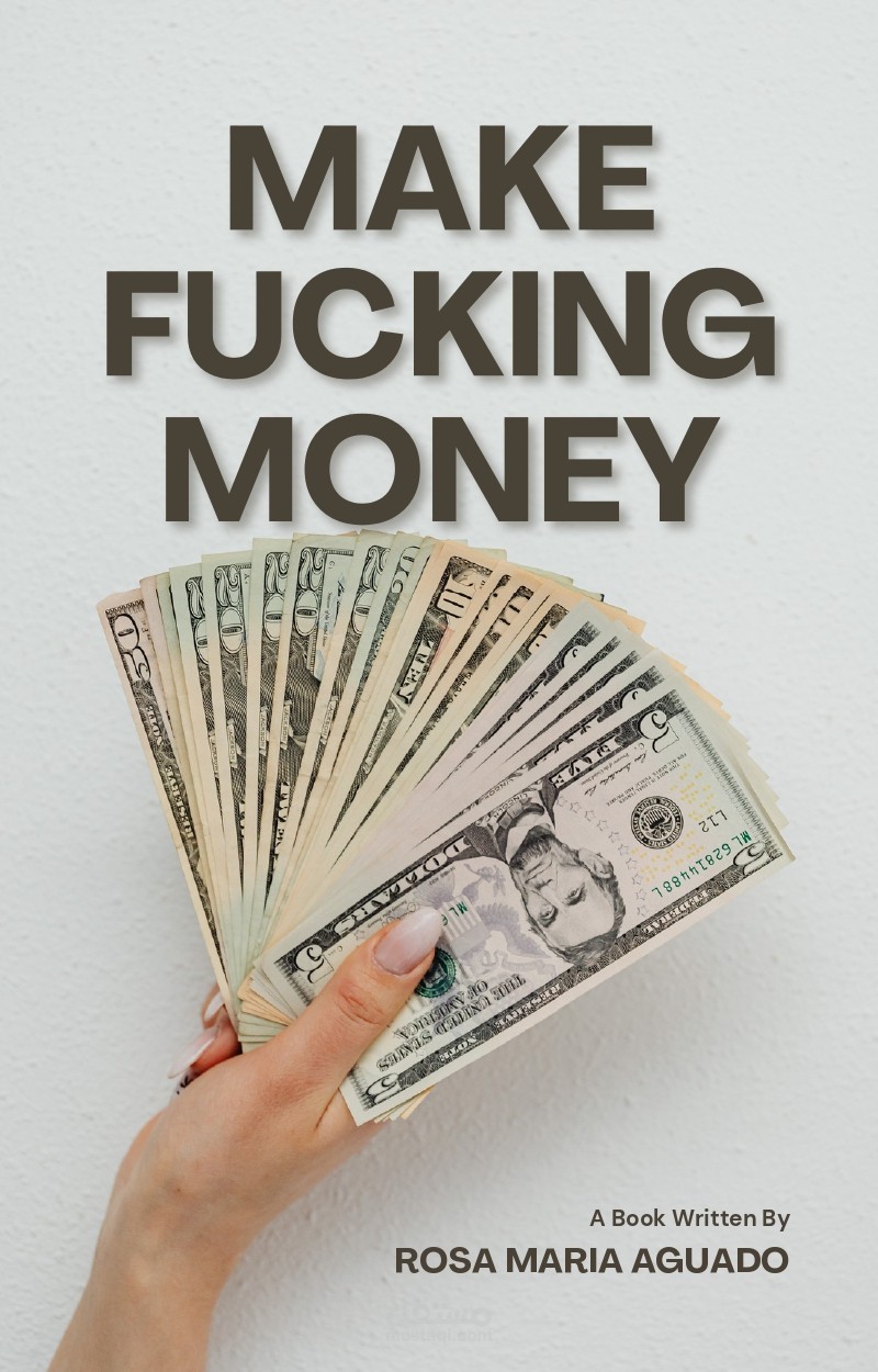 MAKE FUCKING MONEY