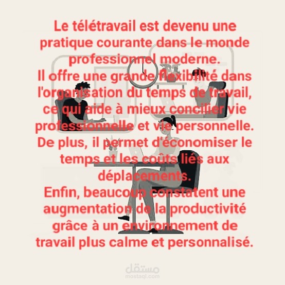 كتابة نص قصير بالفرنسية عن "Les avantages du télétravail"