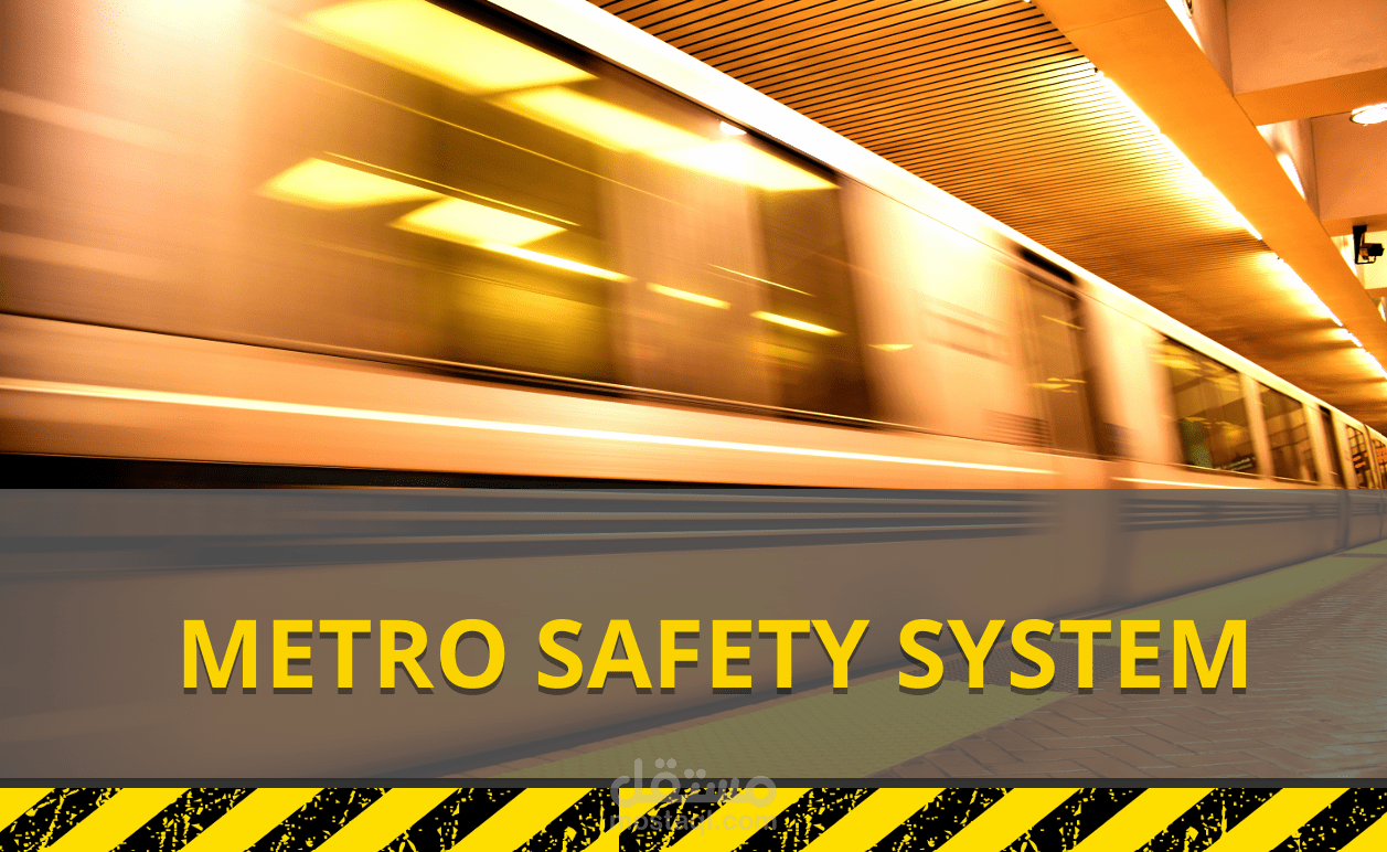 نظام سلامة للمترو اعتمادًا على رؤية الحاسوب - Metro Safety System based on computer vision