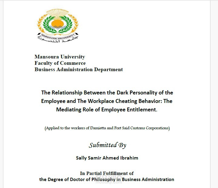 The Relationship Between the Dark Personality of The Employee and The Workplace Cheating Behavior: The Mediating Role of Employee Entitlement   Applied to The Workers of Damietta and Port Said Customs Corporation