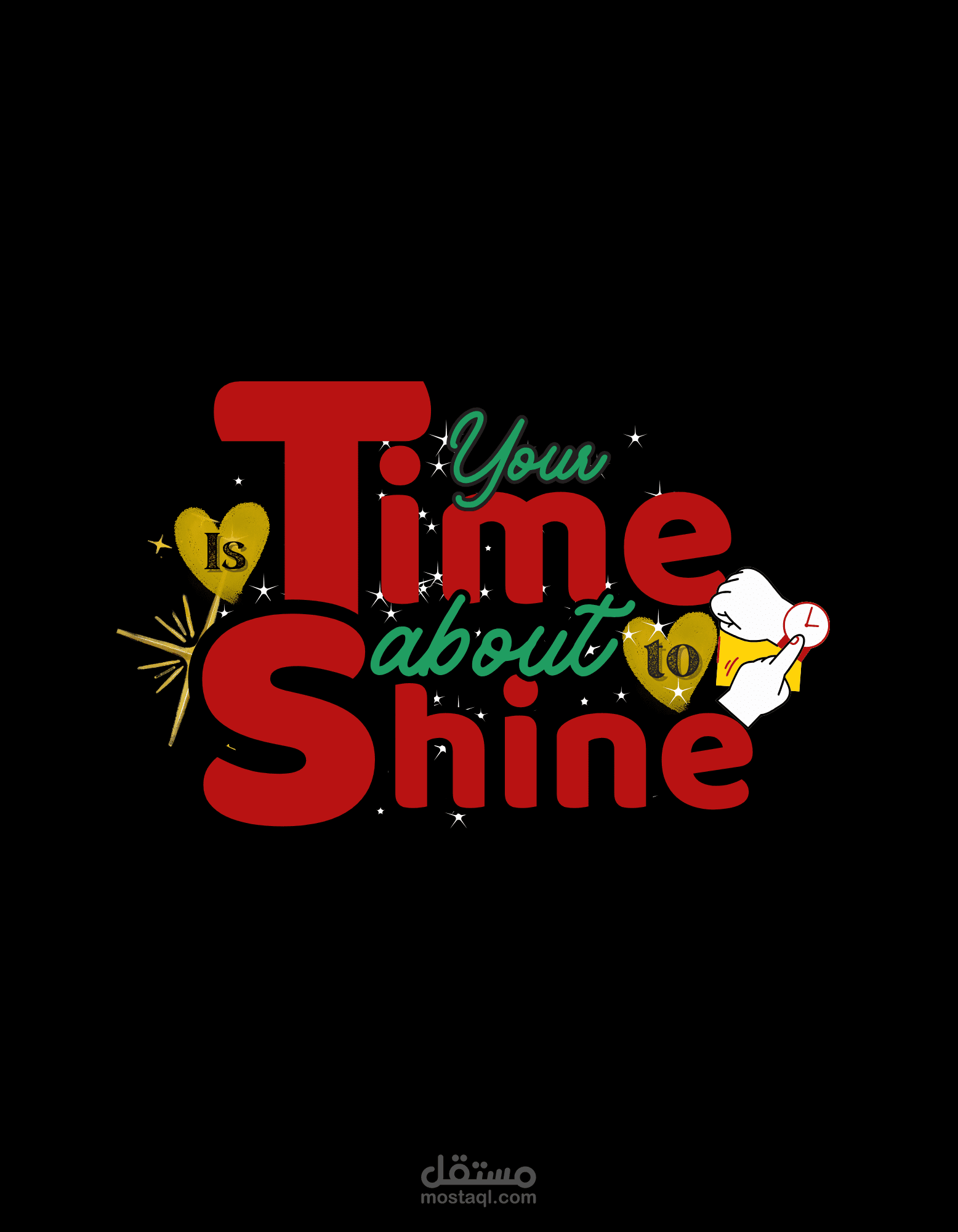 تصميم تايبوغرافي تحفيزي – Your Time Is About to Shine
