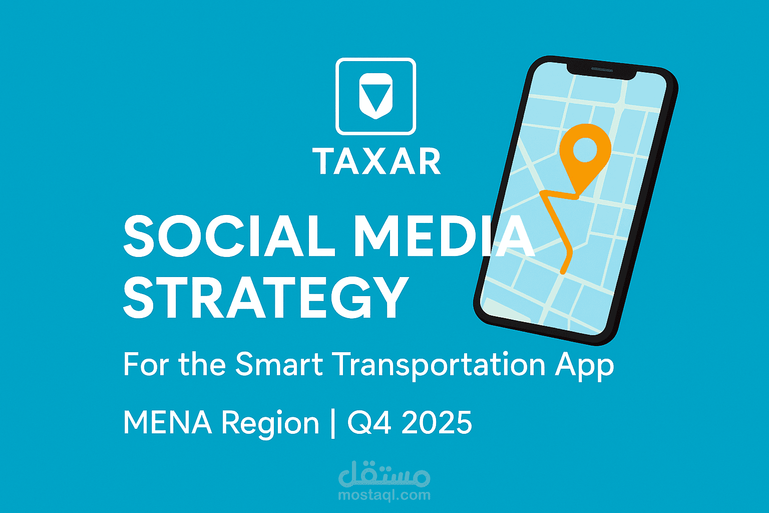 إطلاق تطبيق Taxar للنقل الذكي – استراتيجية سوشيال ميديا متكاملة للربع الأخير من 2025"