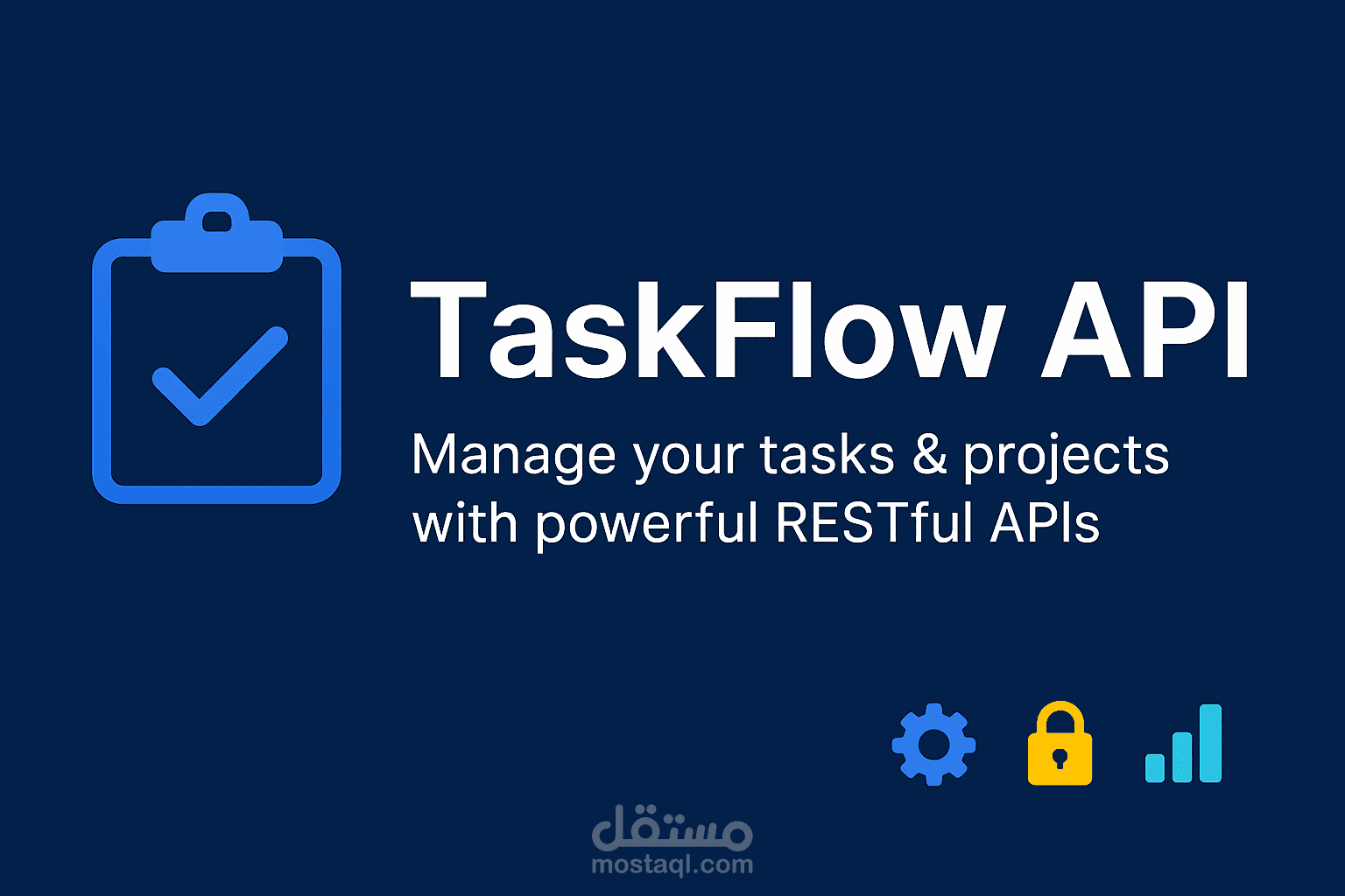 TaskFlow – نظام إدارة المهام والمشاريع (RESTful API)