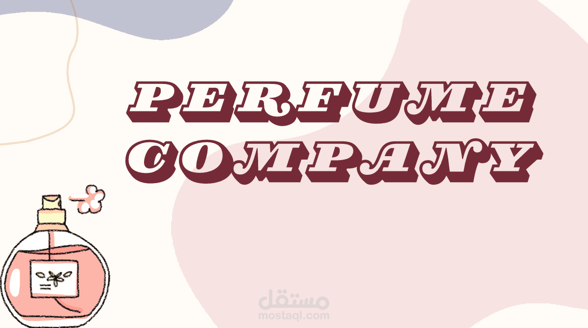 تصميم عرض تقديمي احترافي وجذاب لمشروع قاعدة بيانات لشركة عطور (Perfume Company Database)