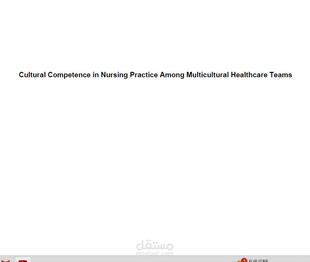 Cultural Competence in Nursing Practice Among Multicultural Healthcare Teams