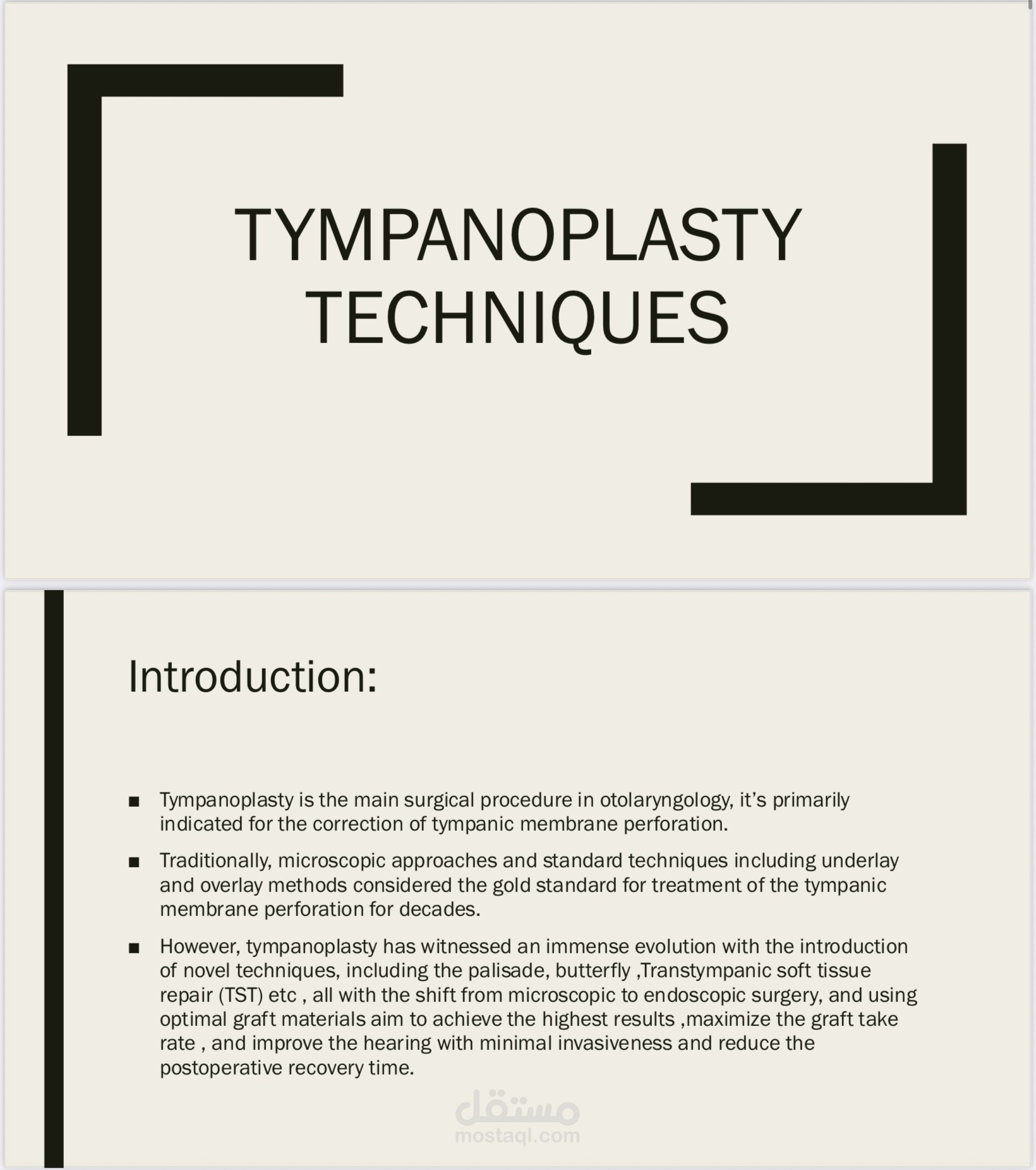 PowerPoint presentations for elaborating Tympanoplasty techniques