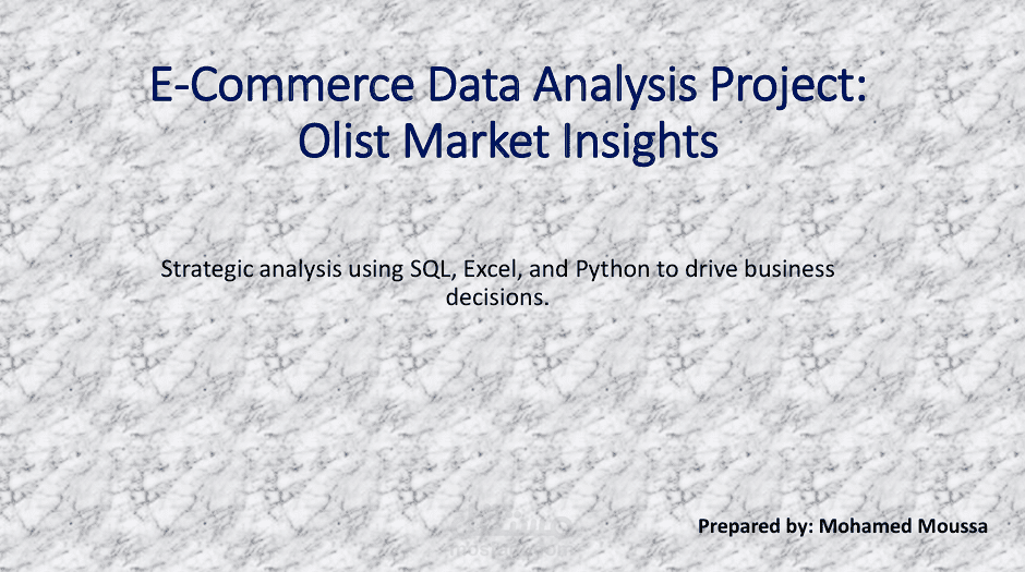 E-Commerce Data Analysis Project: Olist Market Insights