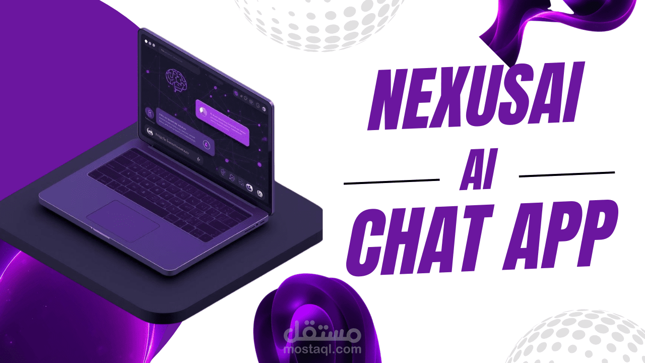 Nexus AI – تطبيق محادثة ذكي شبيه بـ ChatGPT متعدد مزودي الذكاء الاصطناعي