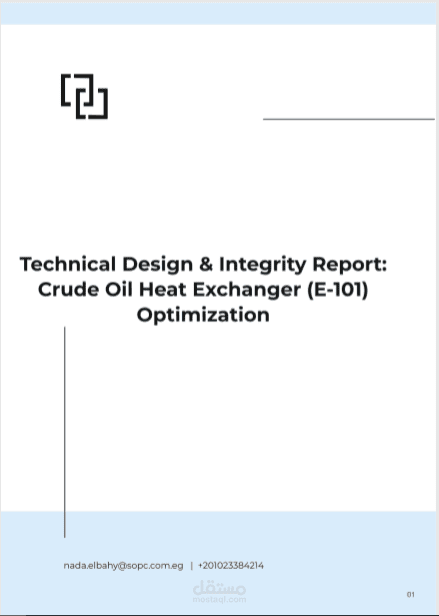 Technical Design & Integrity Report: Crude Oil Heat Exchanger (E-101) Optimization