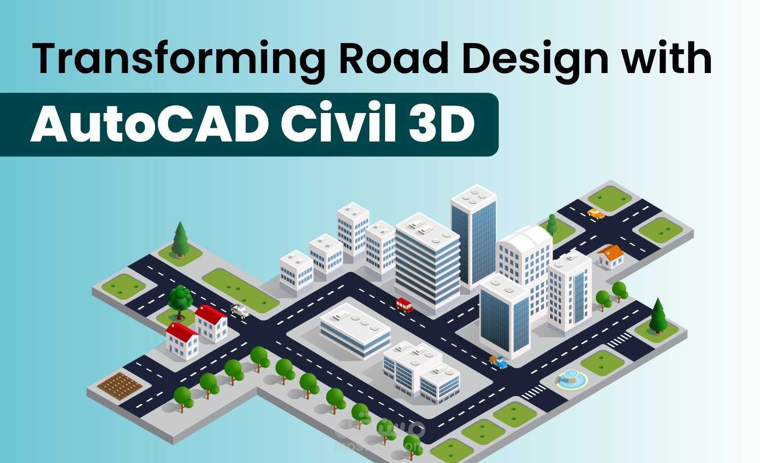 تصميم هندسة الطرق (Civil 3D)