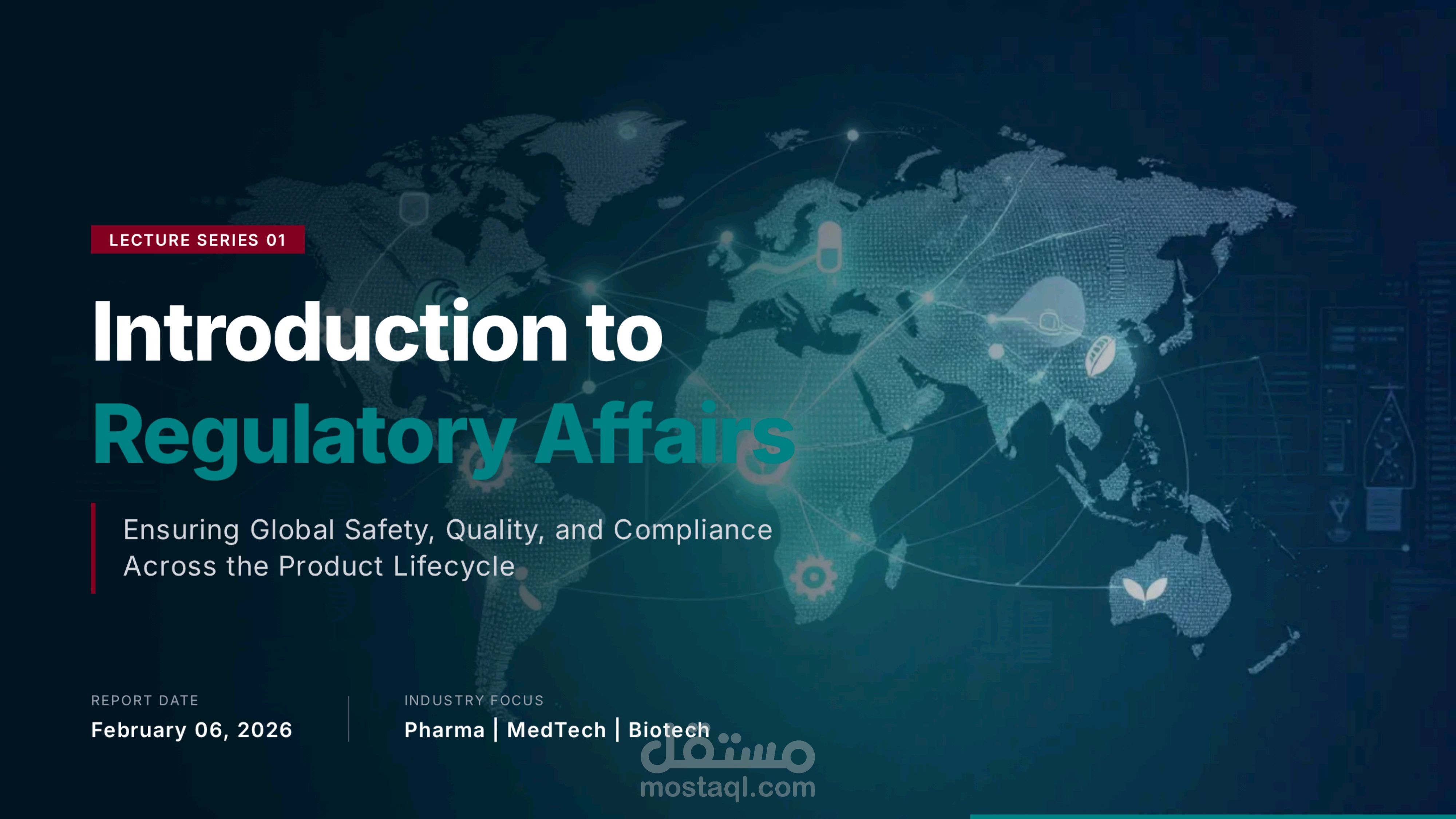 عرض تقديمي احترافي يشرح أساسيات Regulatory Affairs ودوره في دورة حياة المنتج