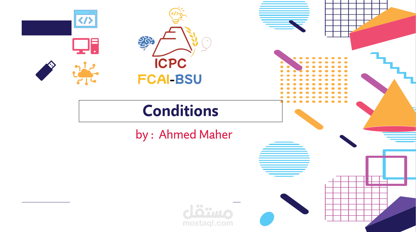 عرض تقديمي وتعليمي حول الشروط في البرمجة (Conditions in Programming)