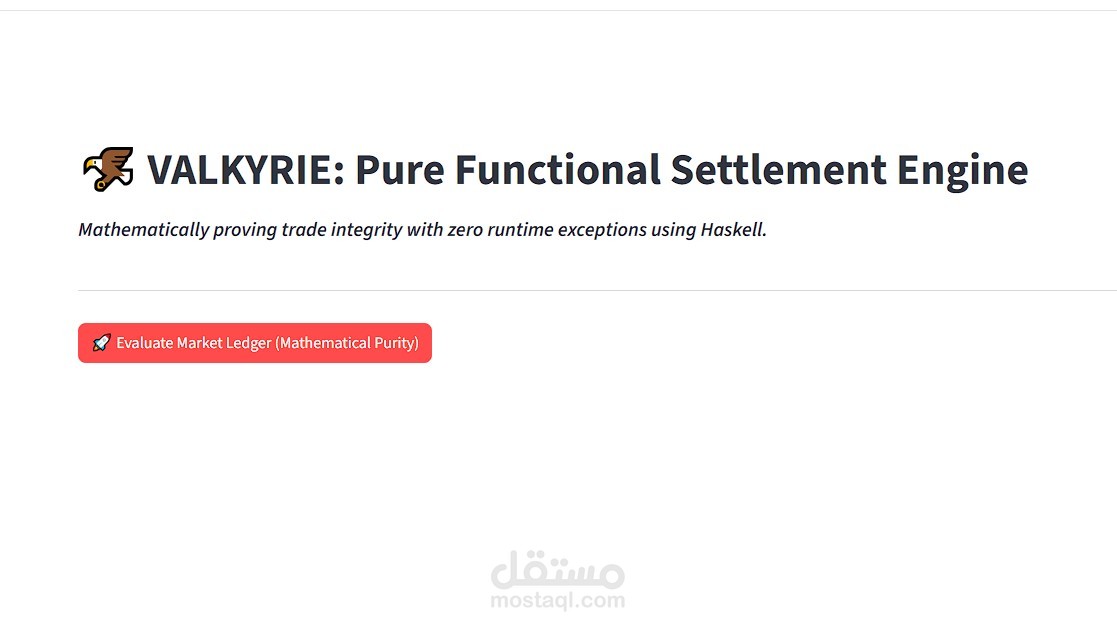 محرك تسوية تداولات وظيفي نقي (Pure Functional) مبني بلغة Haskell. يُثبت رياضياً سلامة سجلات الحسابات عبر أكثر من 25,000 معاملة سوقية باستخدام هياكل بيانات ثابتة (Immutable) وبدون أي آثار جانبية (Zero side-effects).